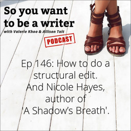 WRITER 146: Meet Nicole Hayes, author of 'A Shadow's Breath'