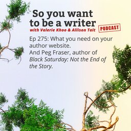 WRITER 275: Meet Peg Fraser, author of 'Black Saturday: Not the End of the Story'