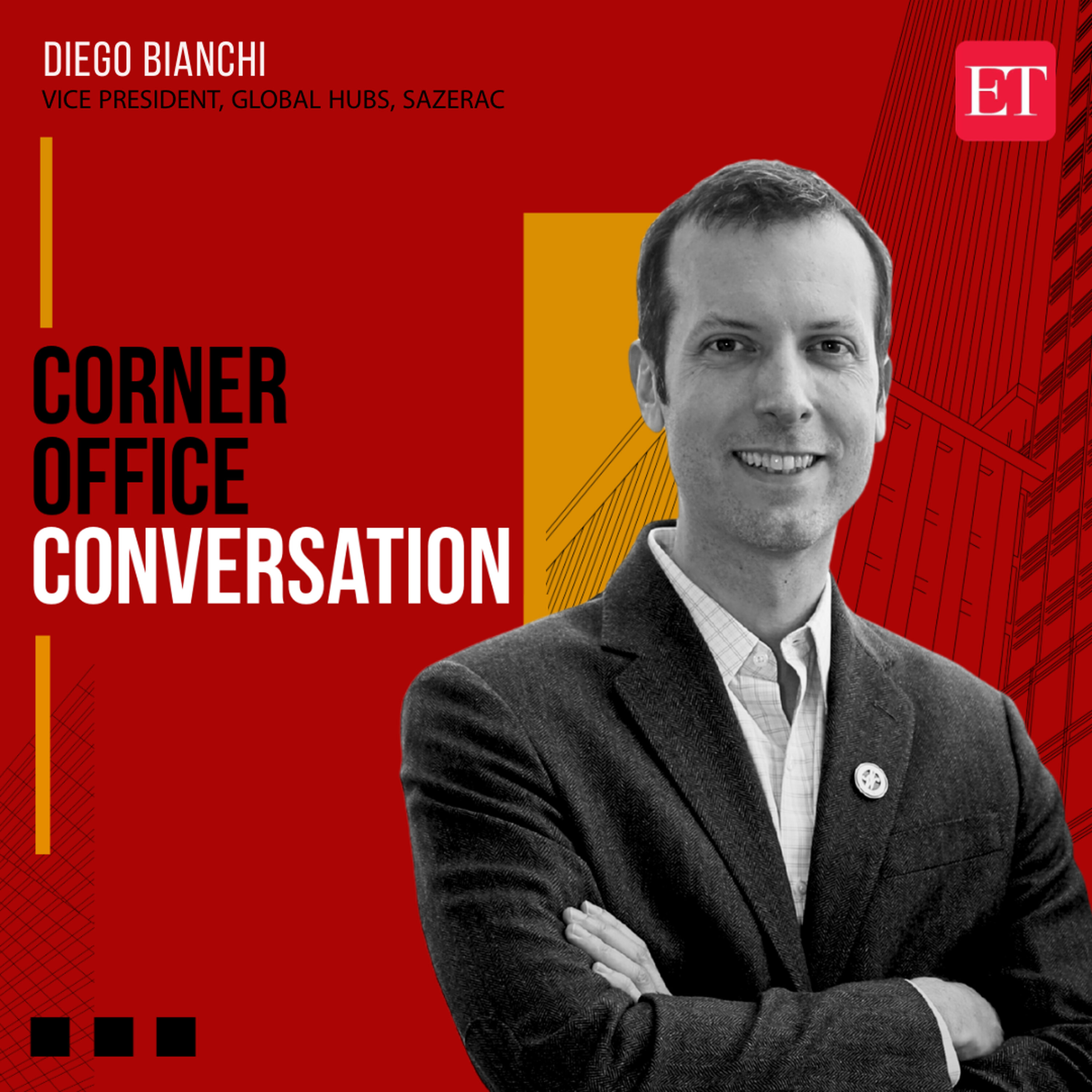 Corner Office Conversation: Diego Bianchi,, Vice President, Global Hubs, Sazerac
