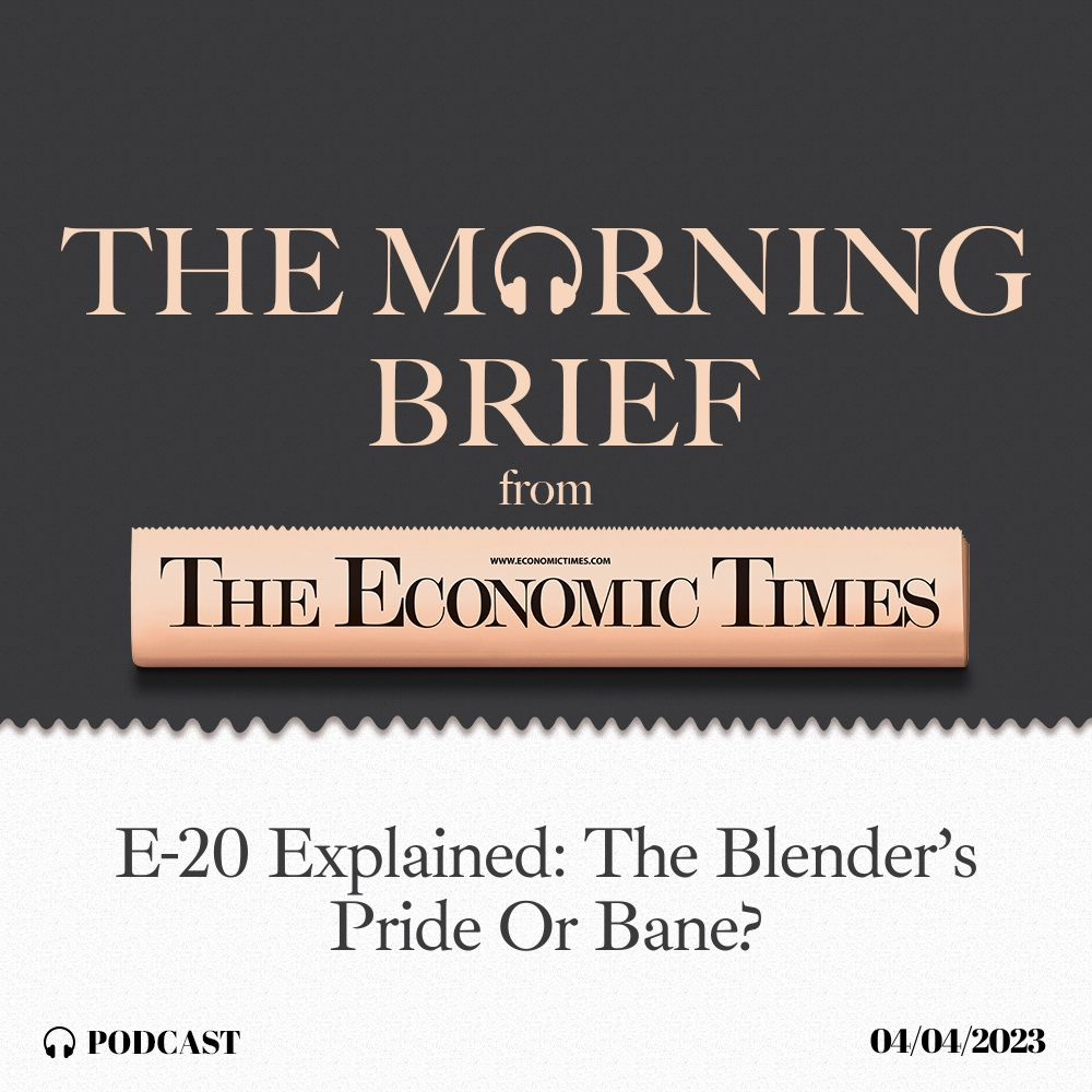 E-20 Explained: The blender’s pride or bane?