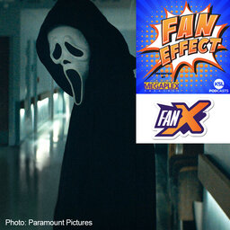 Fan(X) Effect: Dan Farr has some ‘Scream’ingly cool guest announcements for FanX 2022