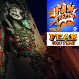 Fear Effect: Fan Effect visits the Fear Factory
