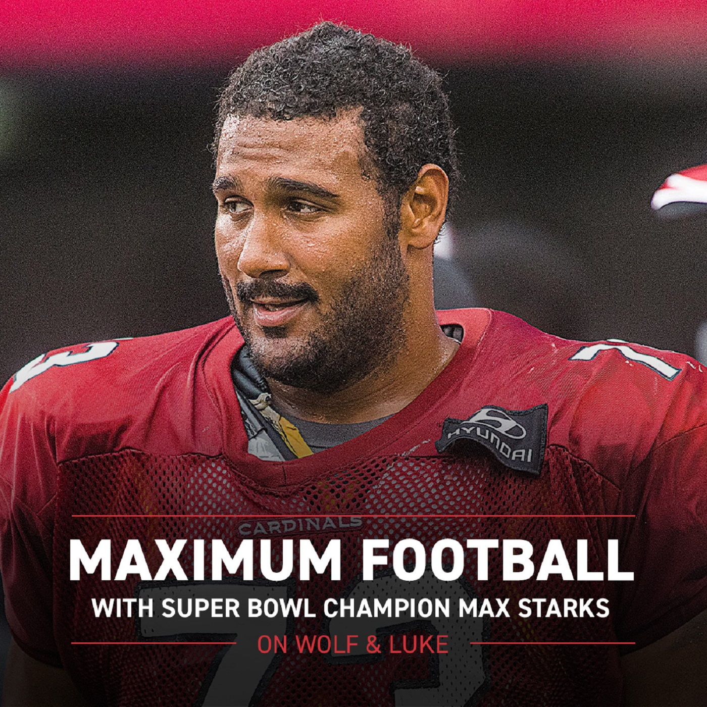Maximum Football with 2-time Super Bowl Champion Max Starks