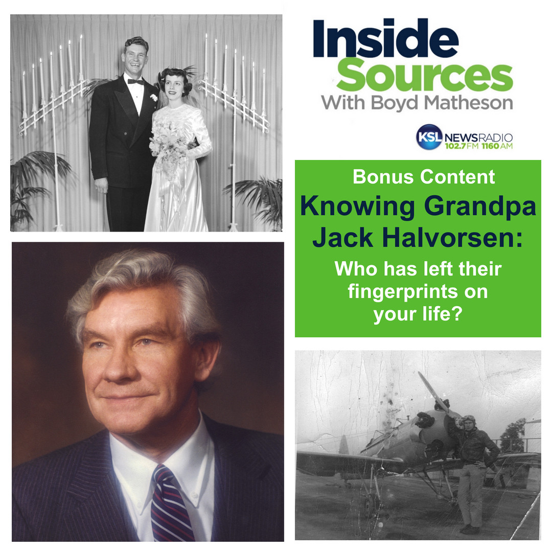 Who has left their fingerprints on your life?: Knowing Grandpa Jack Halvorsen