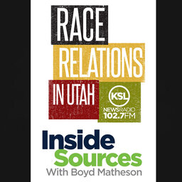 Inside Sources Special: Race Relations in Utah
