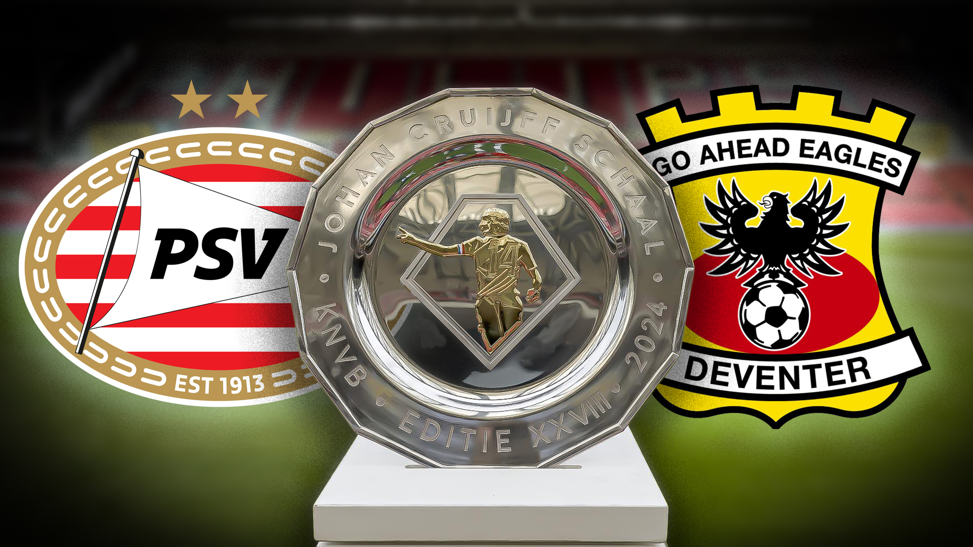 Voorbeschouwing op de Johan Cruijff Schaal: 'PSV moet, Go Ahead mag'