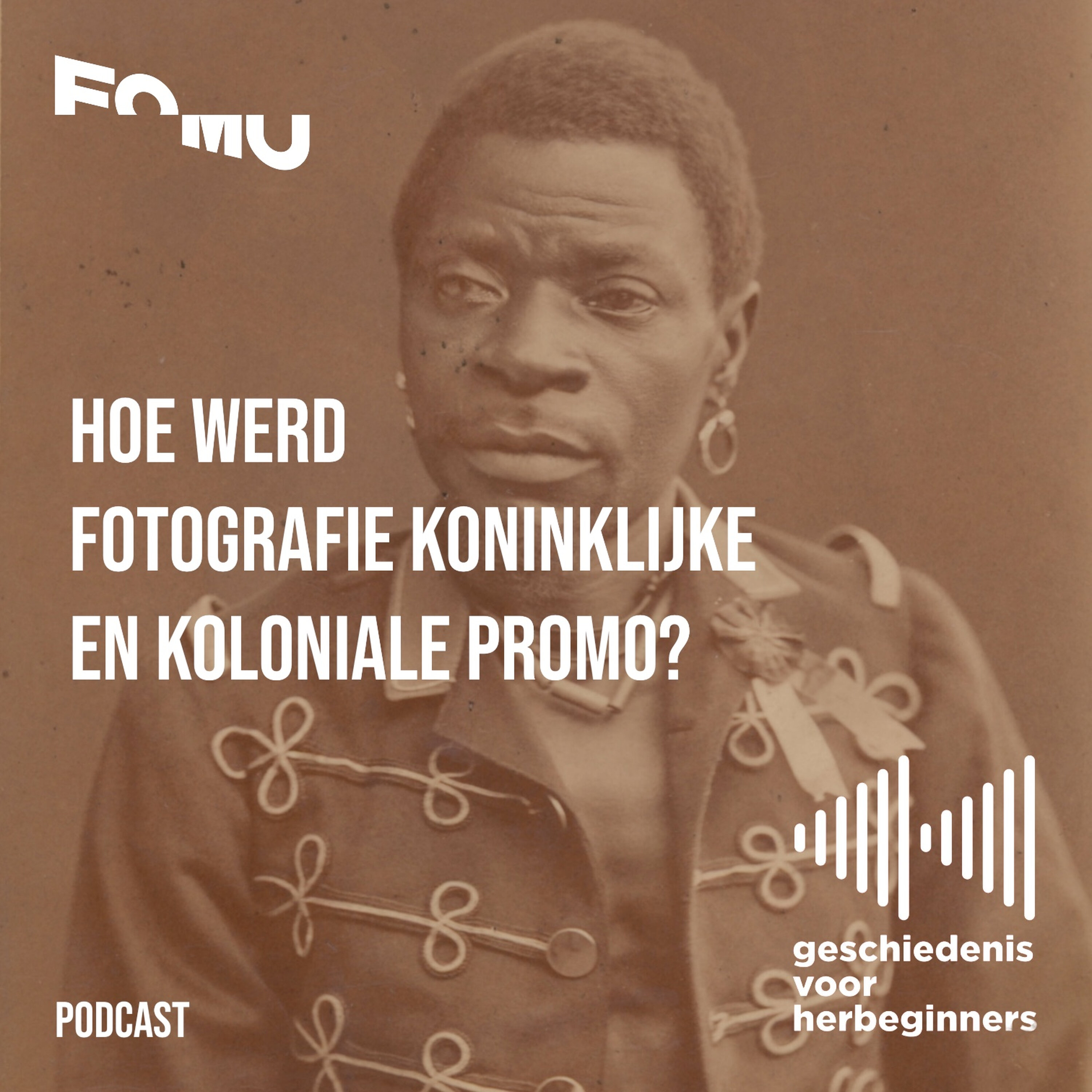 120. FOMU - EARLY GAZE 2/3. Hoe werd fotografie koninklijke en koloniale promo? - De lange 19de eeuw: deel 7b