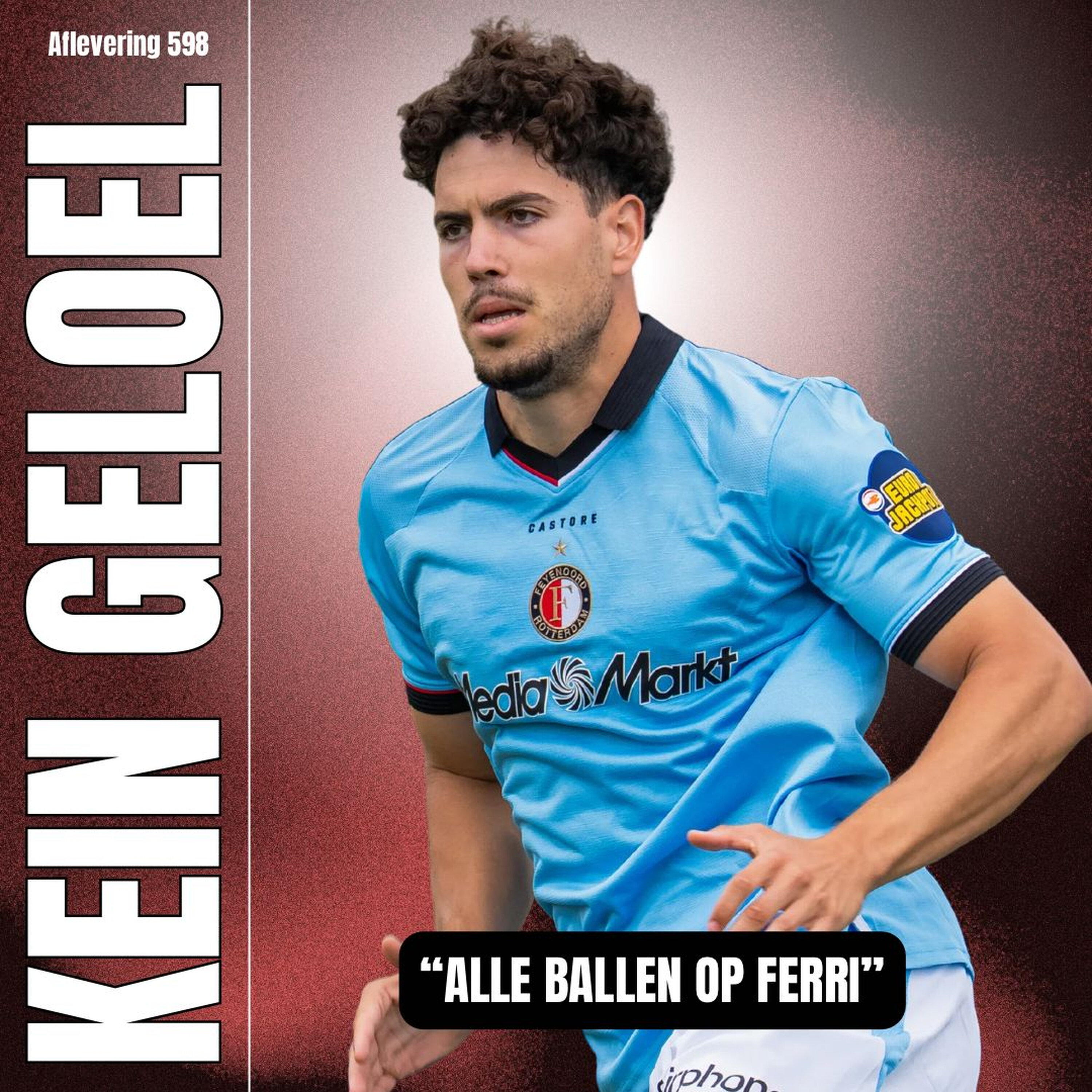 #KG598 – “Alle ballen op Ferri”