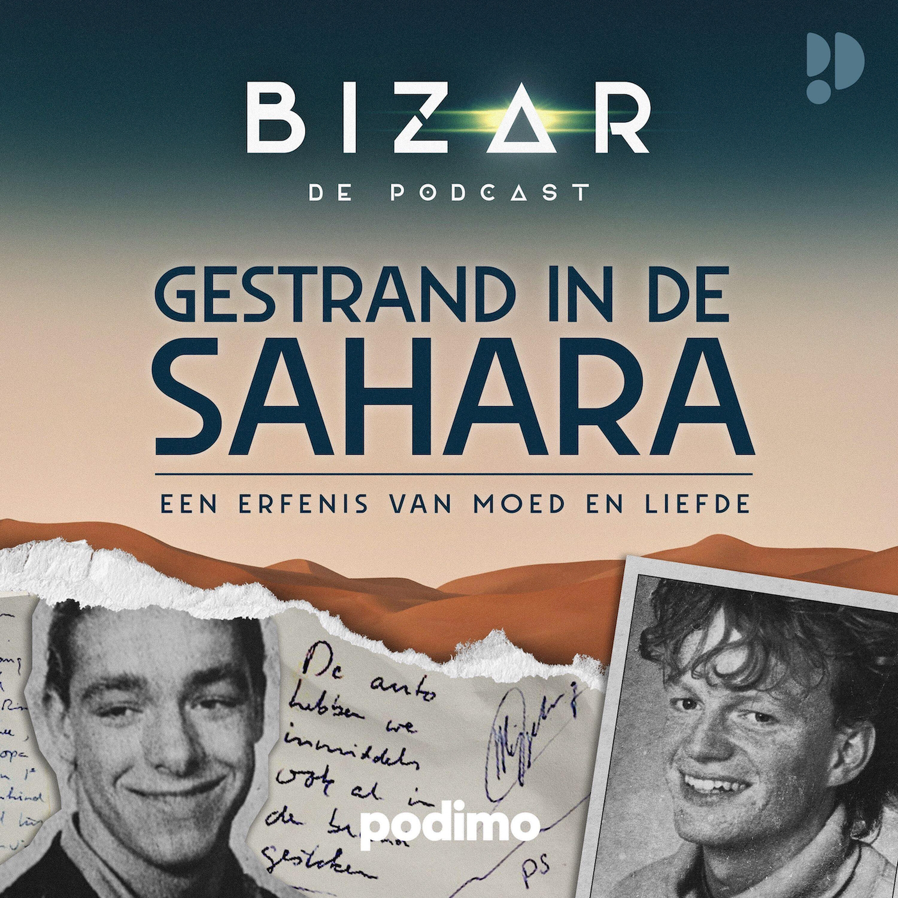 Luister nu naar de Bizar-special 'Gestrand in de Sahara'