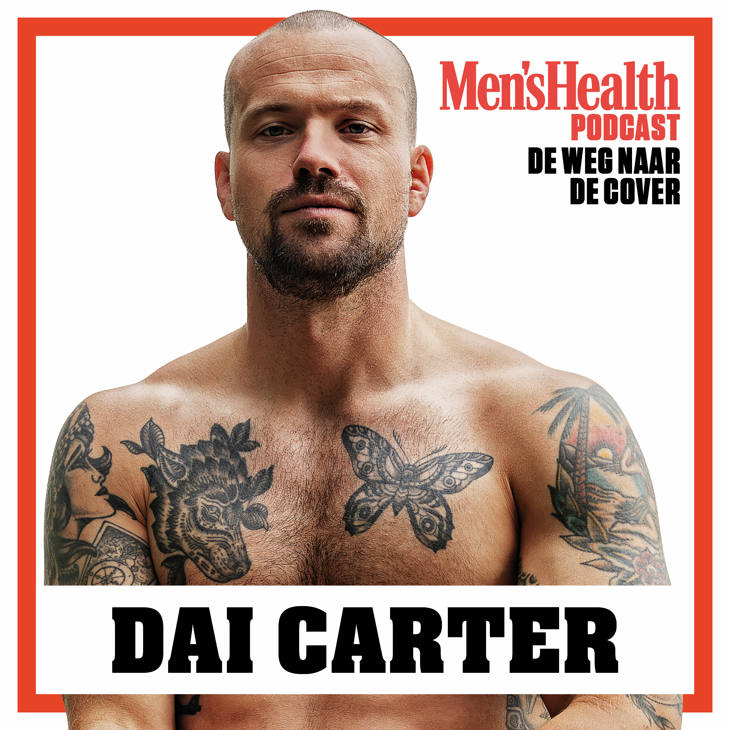 De Weg naar de Cover #1 - Dai Carter over gezondheid en mentale kracht