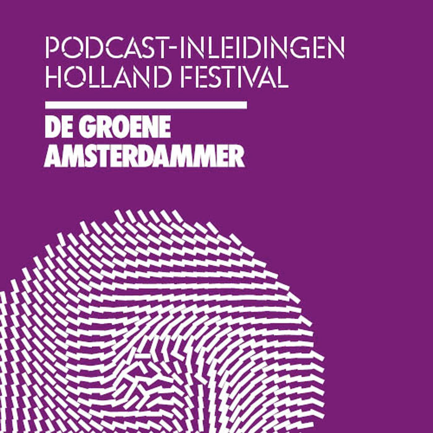 De Holland Festival Podcast