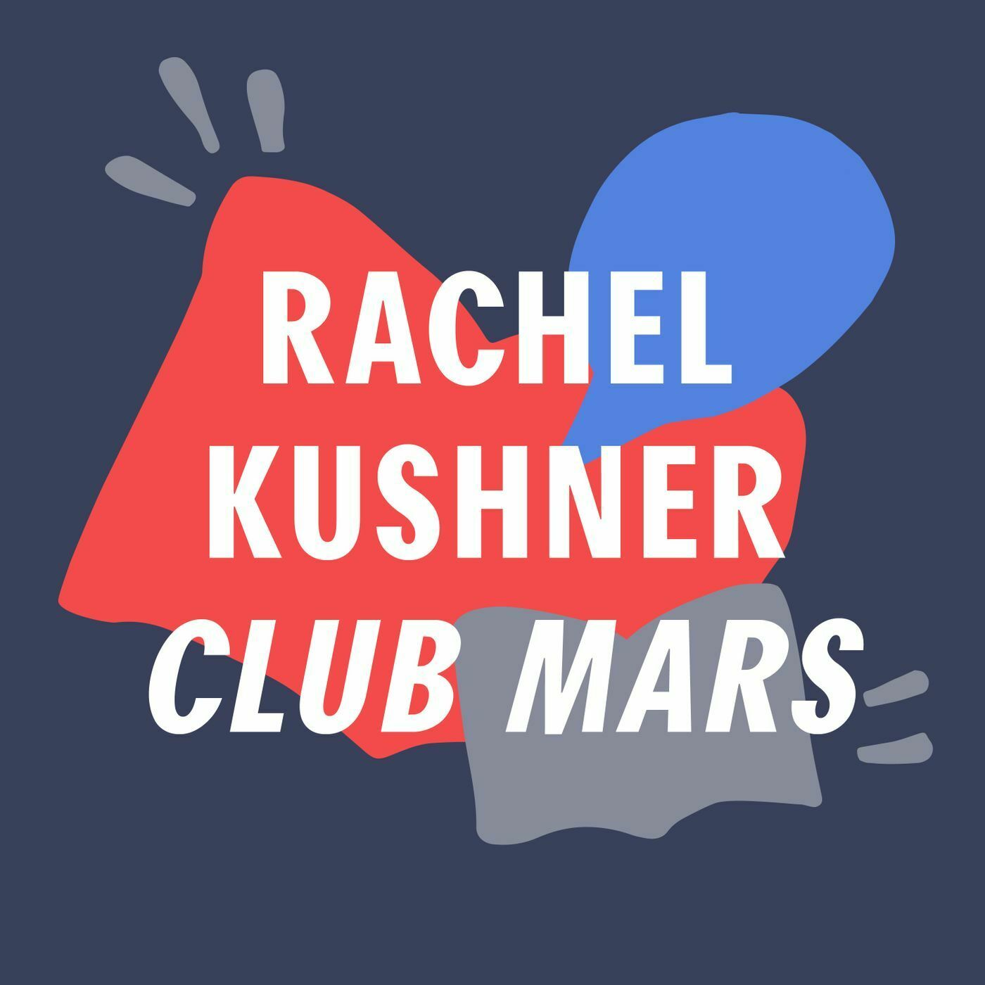 Niet voor op je nachtkastje | 'Club Mars' - Rachel Kushner episode artwork