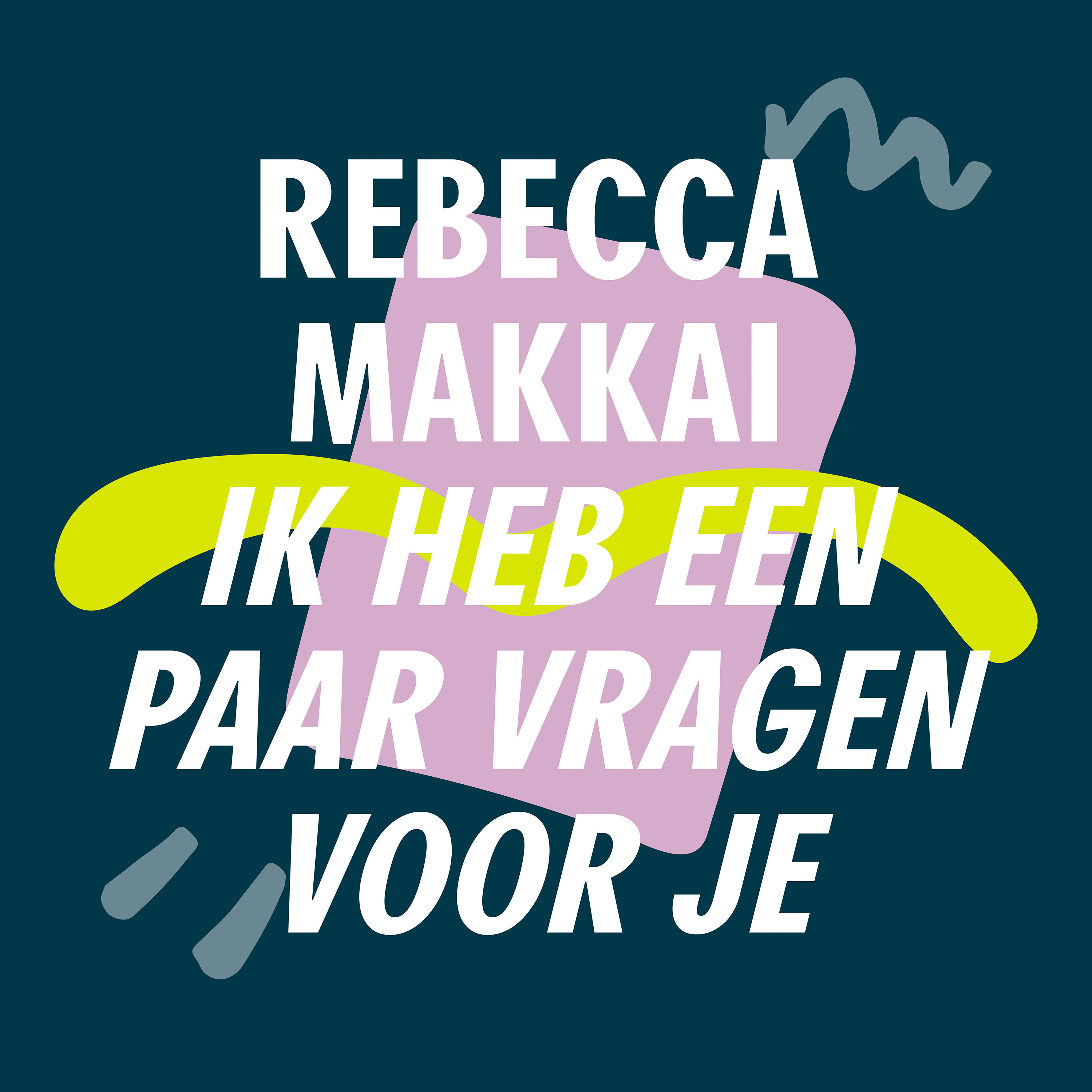 Zeitgeist & true crime | Rebecca Makkai - Ik heb een paar vragen voor je episode artwork