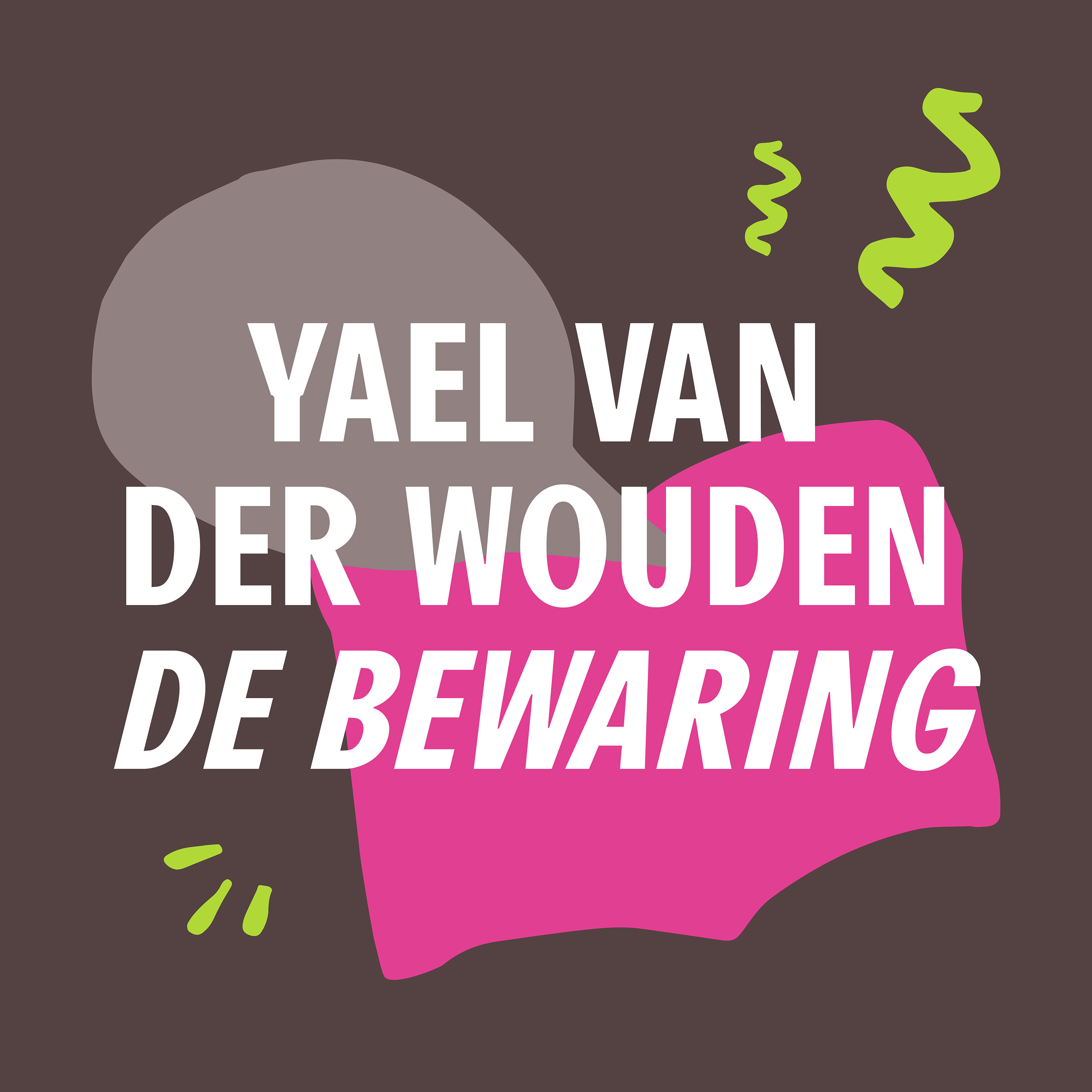 Call me by your name in Overijssel | Yael van der Wouden - De bewaring