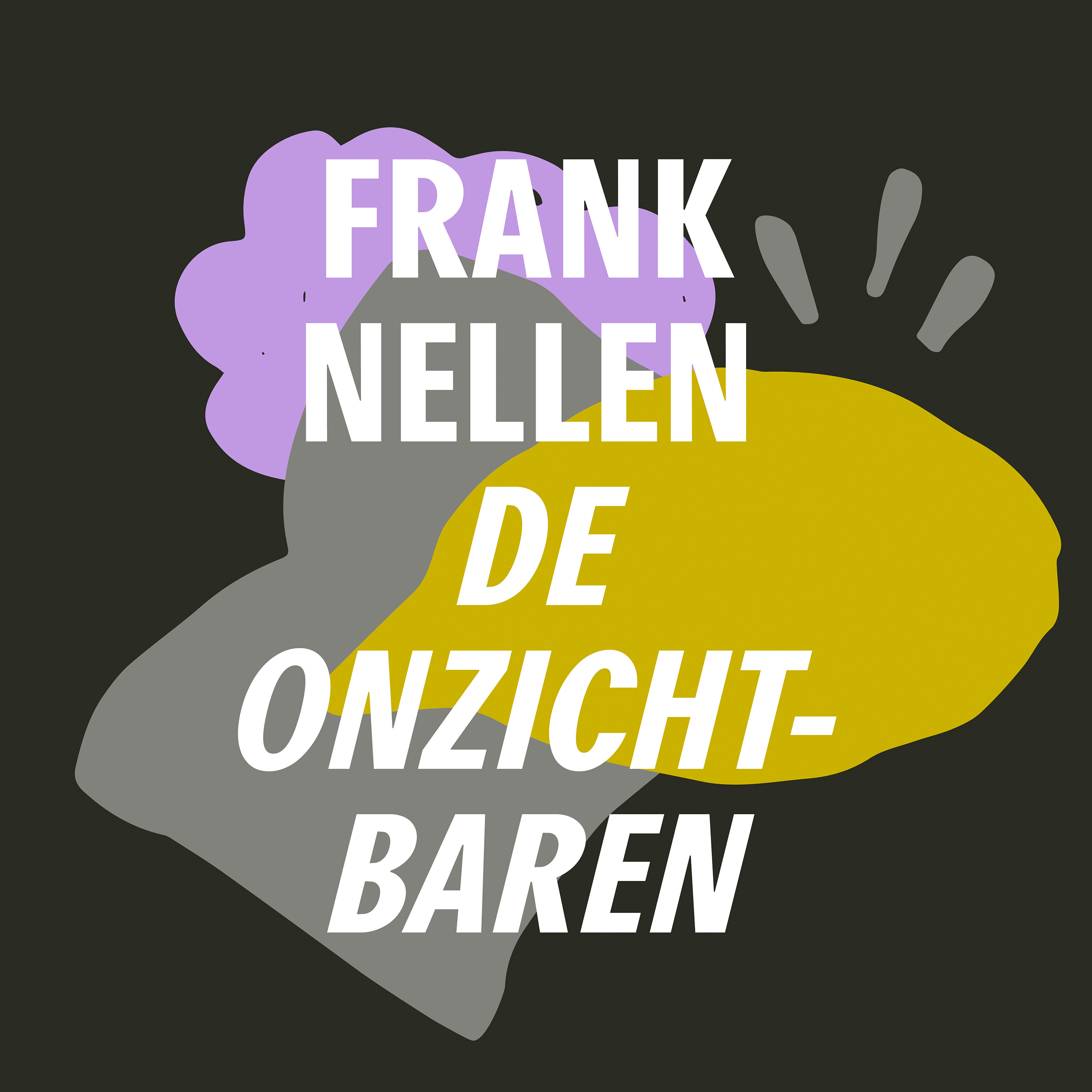 Borsjtsj en gekookte aardappels | Frank Nellen - De onzichtbaren