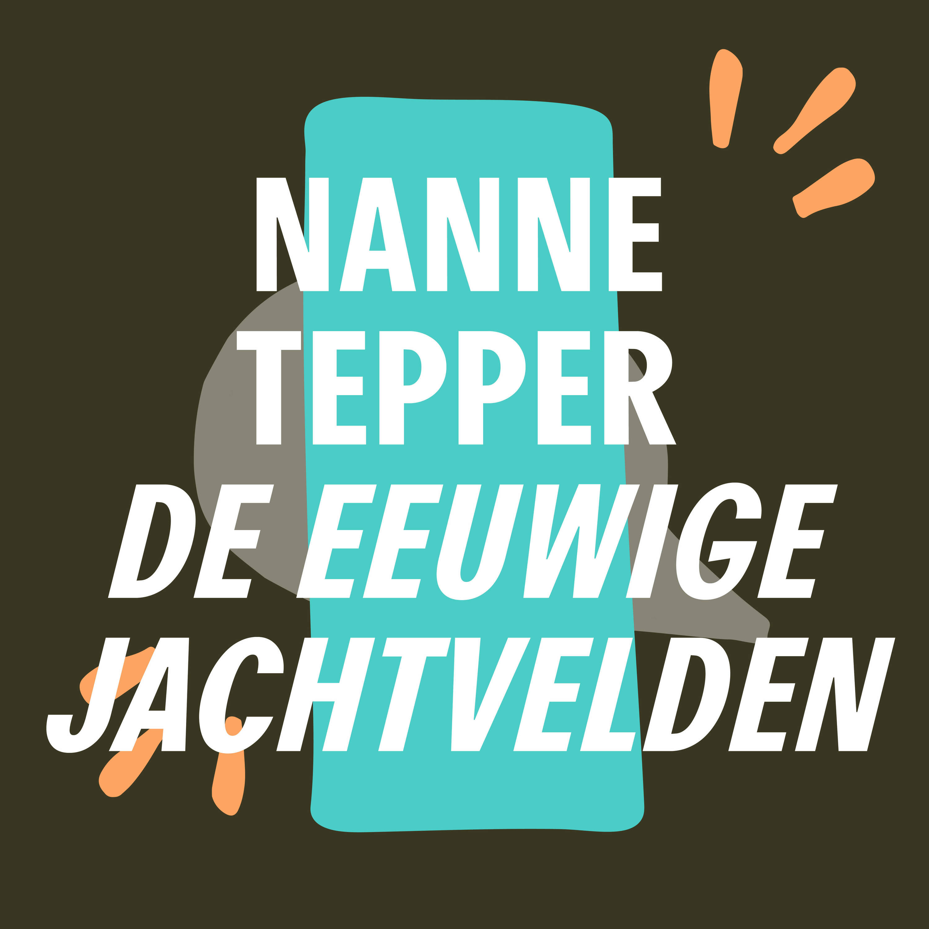 De eeuwige belofte | Nanne Tepper - De eeuwige jachtvelden episode artwork