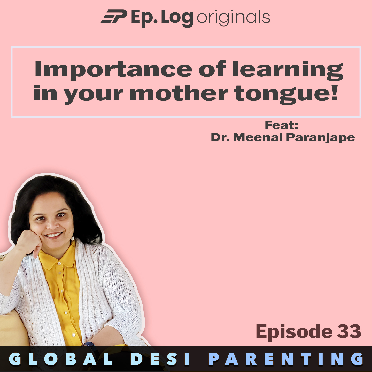 Global Desi Parenting
