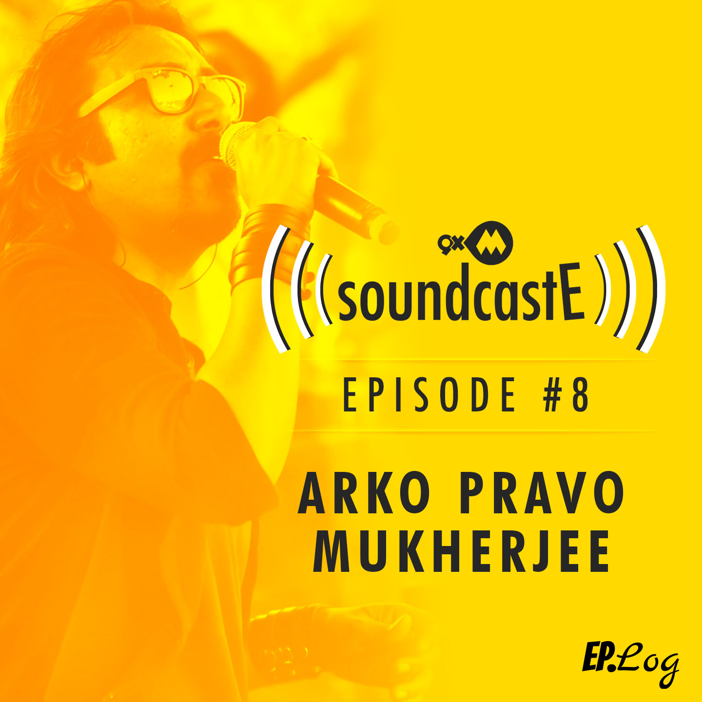 Ep. 08: 9XM SoundcastE with Arko Pravo Mukherjee