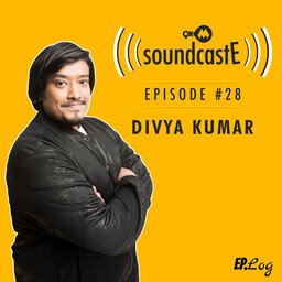 Ep. 28: 9XM SoundcastE Divya Kumar