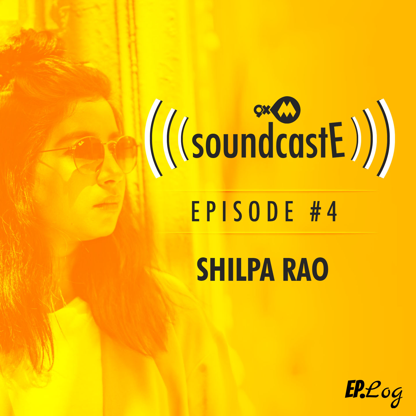 Ep. 04: 9XM SoundcastE with Shilpa Rao