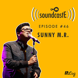 Ep.46: 9XM SoundcastE - Sunny M.R.