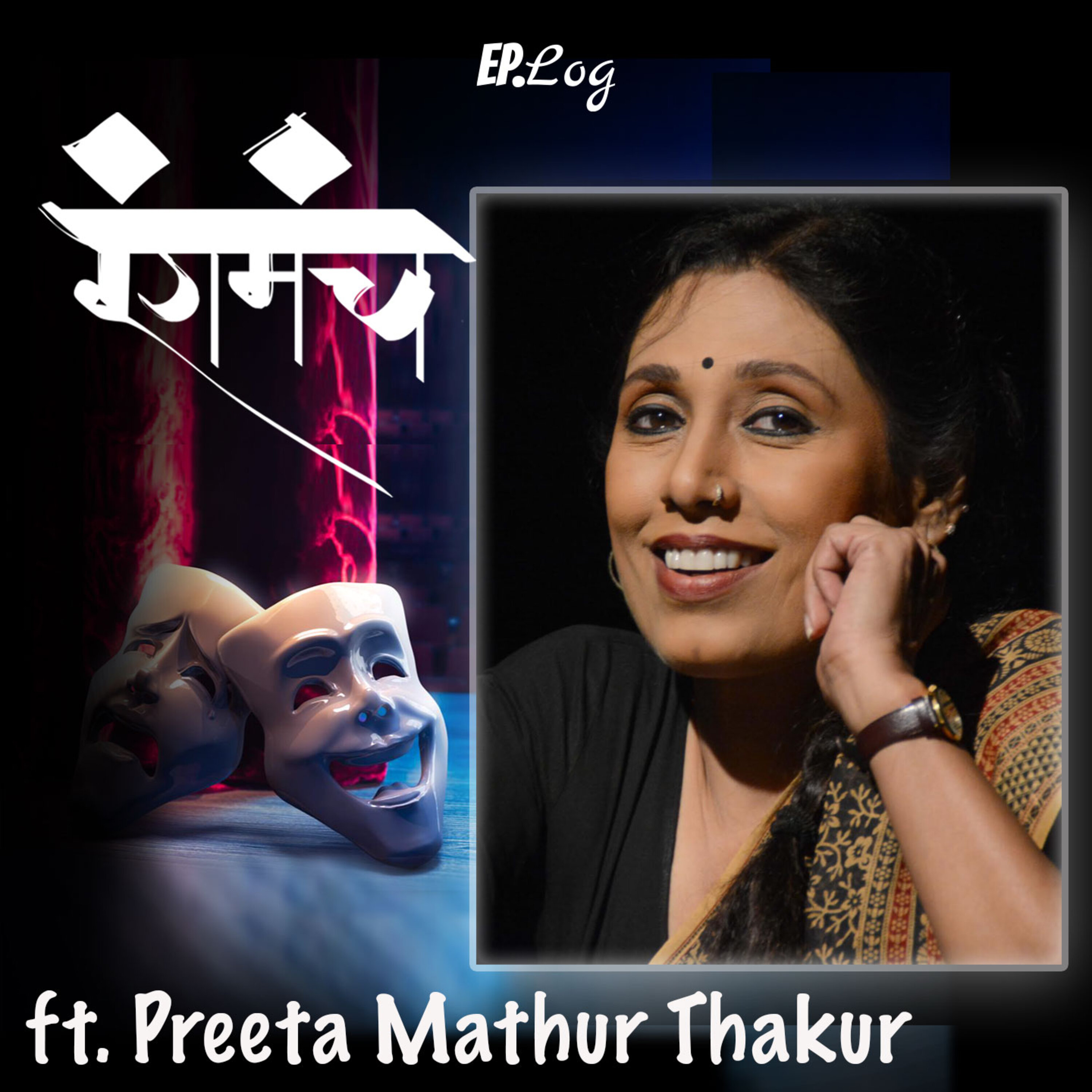 Ep.20 Preeta Mathur Thakur of ANK Studios talks about the influencers in her life