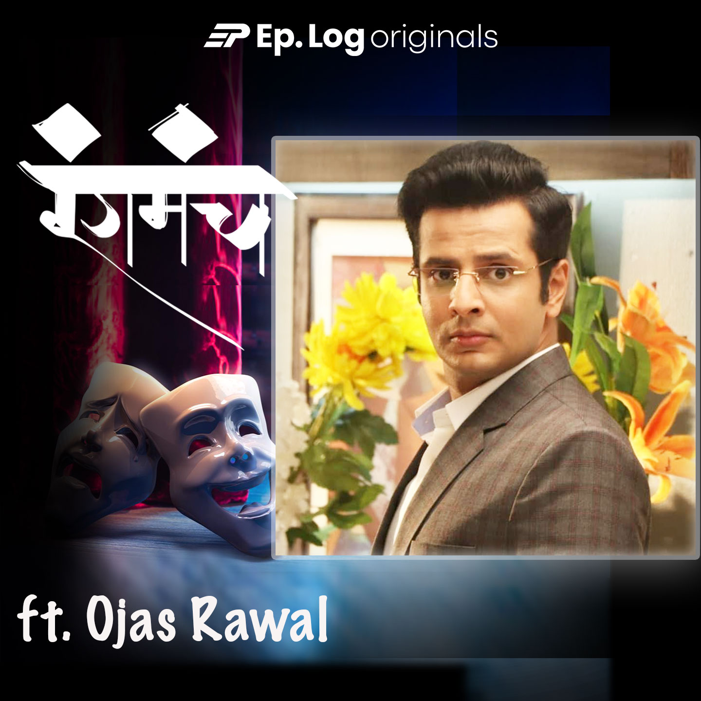 Ep.36 Ojas Rawal's Journey: Medical School se Rangmanch Tak