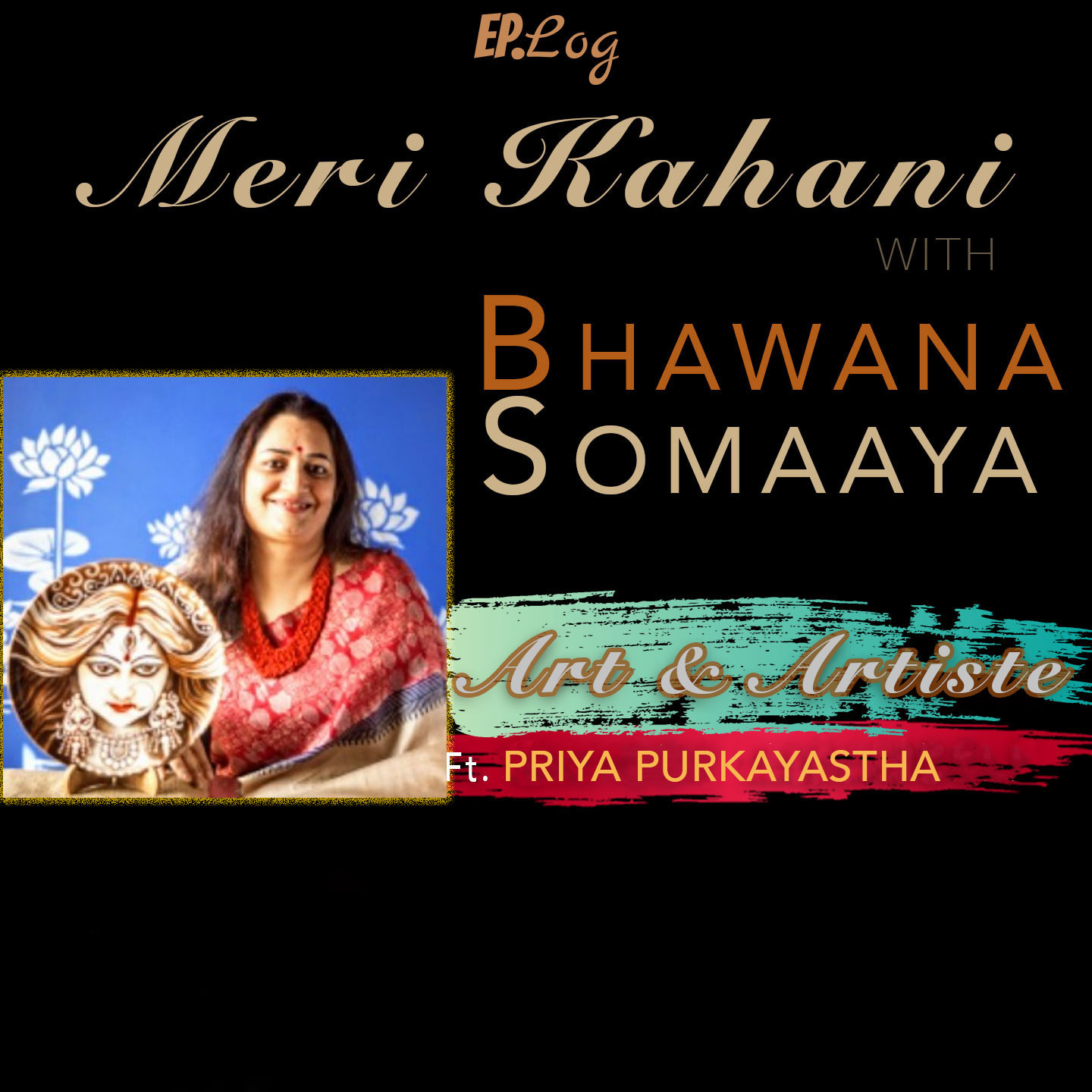 Meri Kahani with Bhawana Somaaya