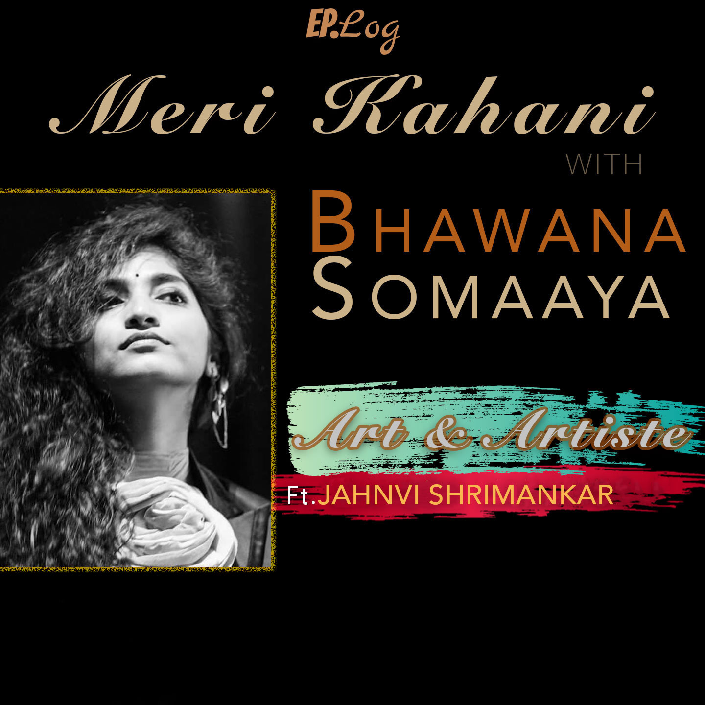 Meri Kahani with Bhawana Somaaya