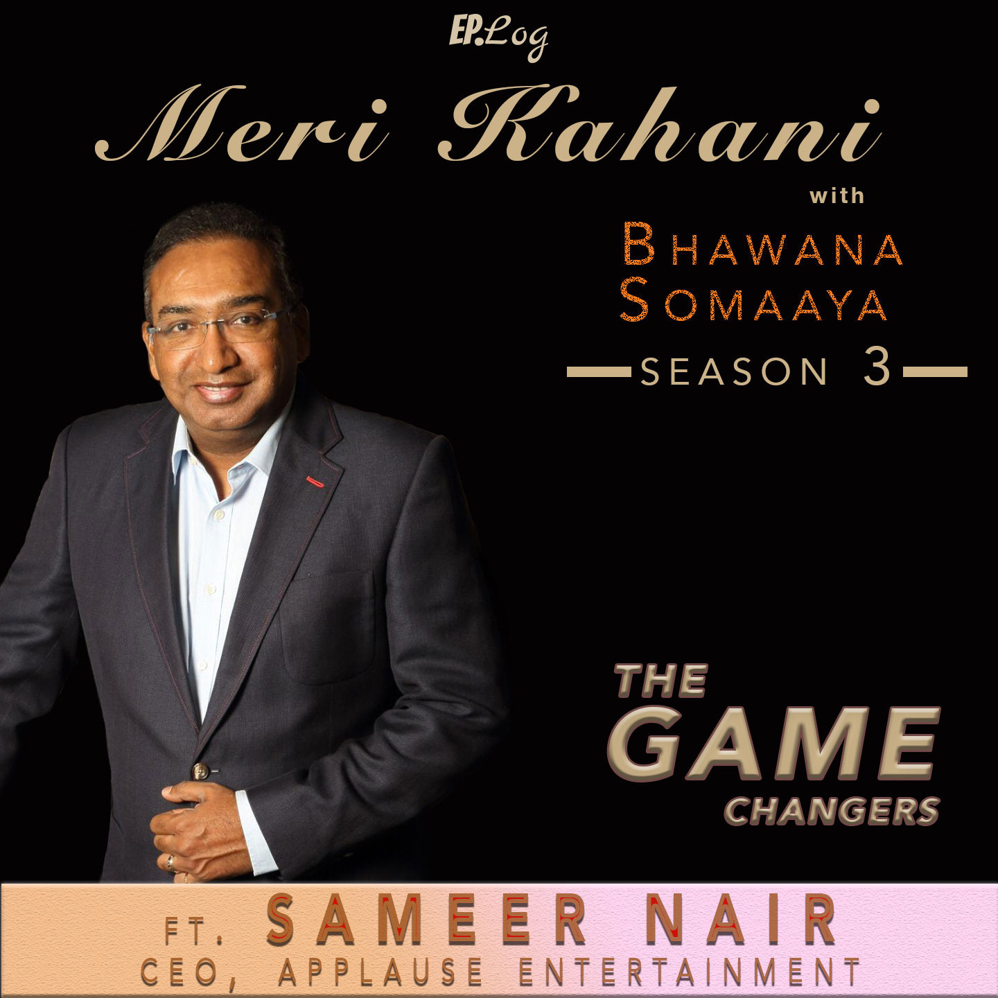 # 5: Meri Kahani ft. Sameer Nair, CEO - Applause Entertainment episode artwork