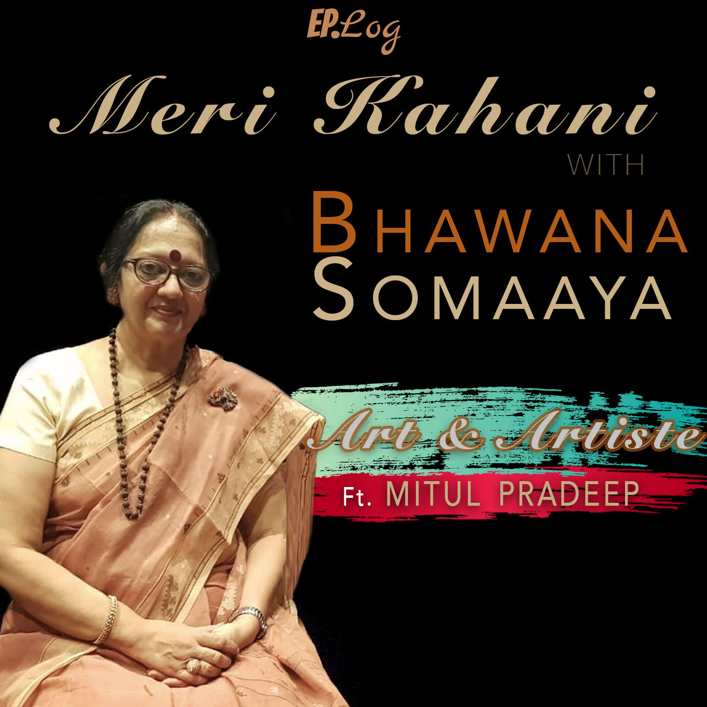 Meri Kahani with Bhawana Somaaya