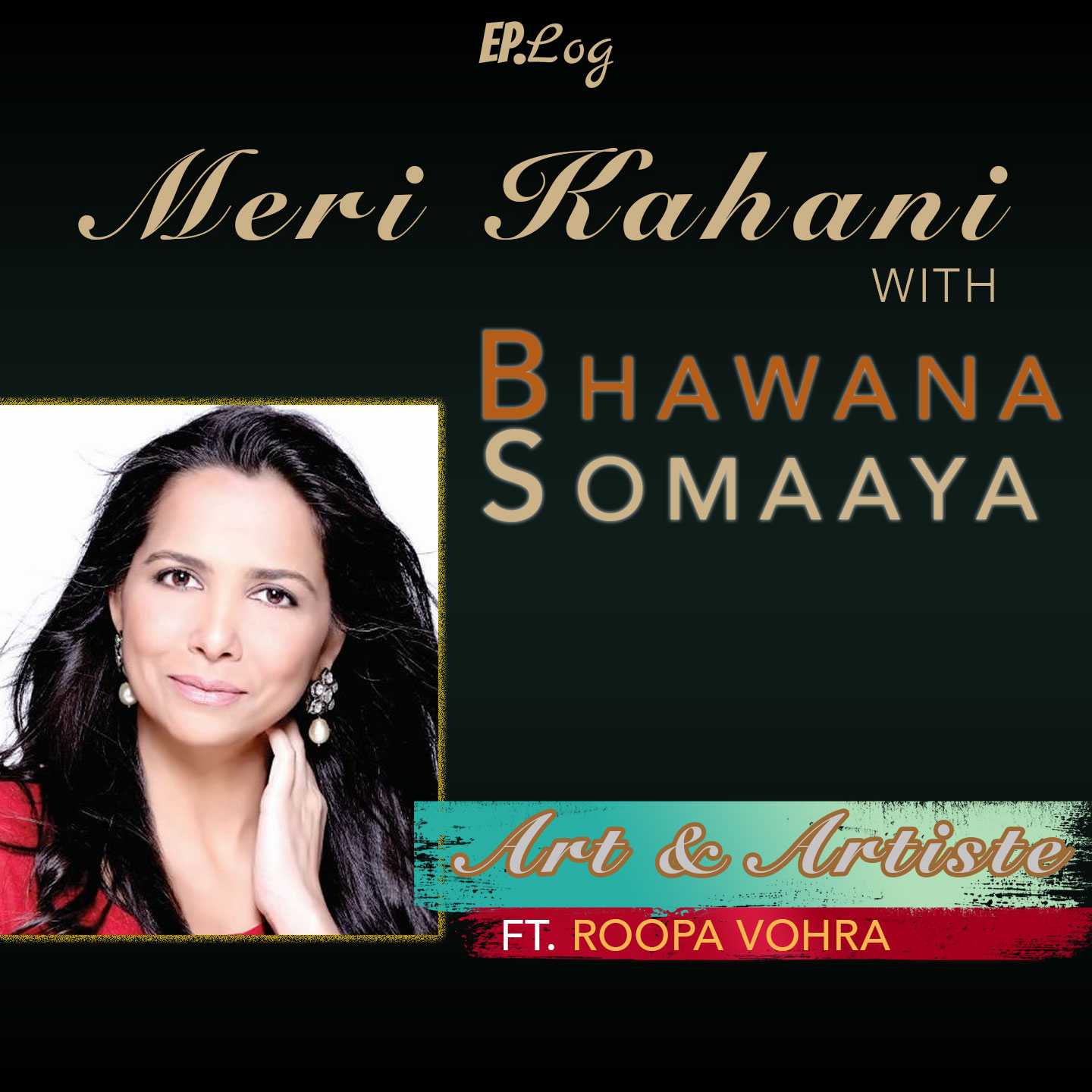 Meri Kahani with Bhawana Somaaya