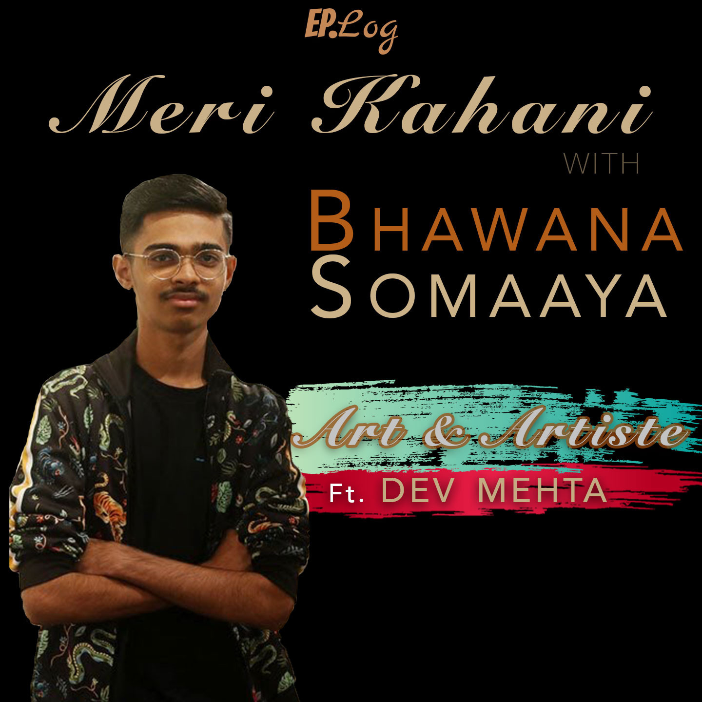 # 7: Meri Kahani ft. Dev Mehta, Artist