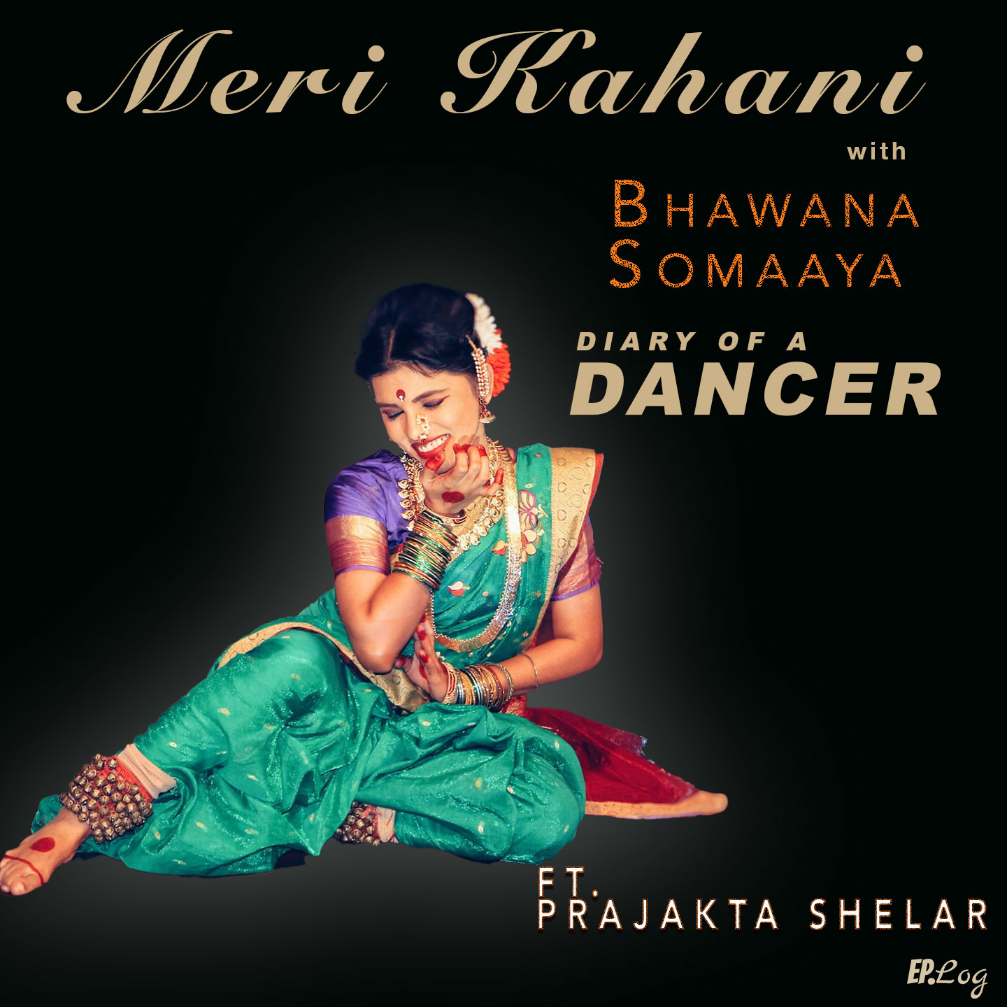 # 26: Meri Kahani ft. Prajakta Shelar, Lavani Dancer episode artwork