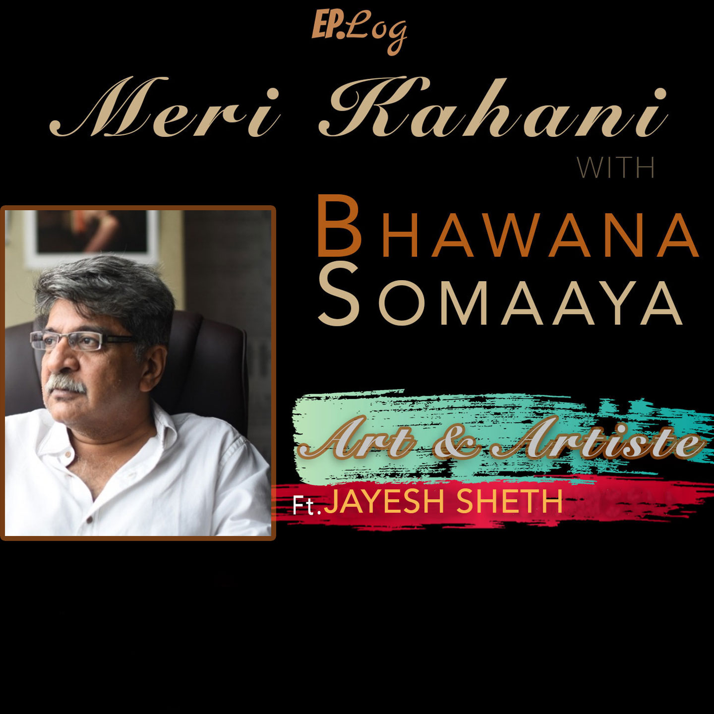Meri Kahani with Bhawana Somaaya