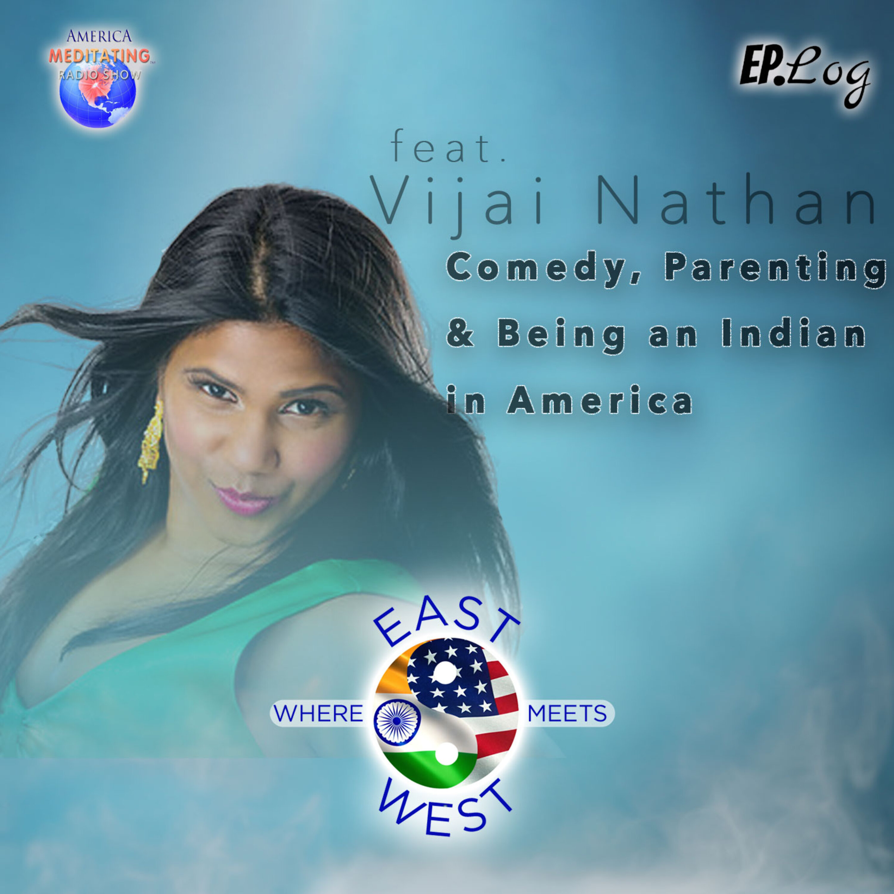 S1E4: Vijai Nathan on Comedy, Parenting and Being an Indian in America