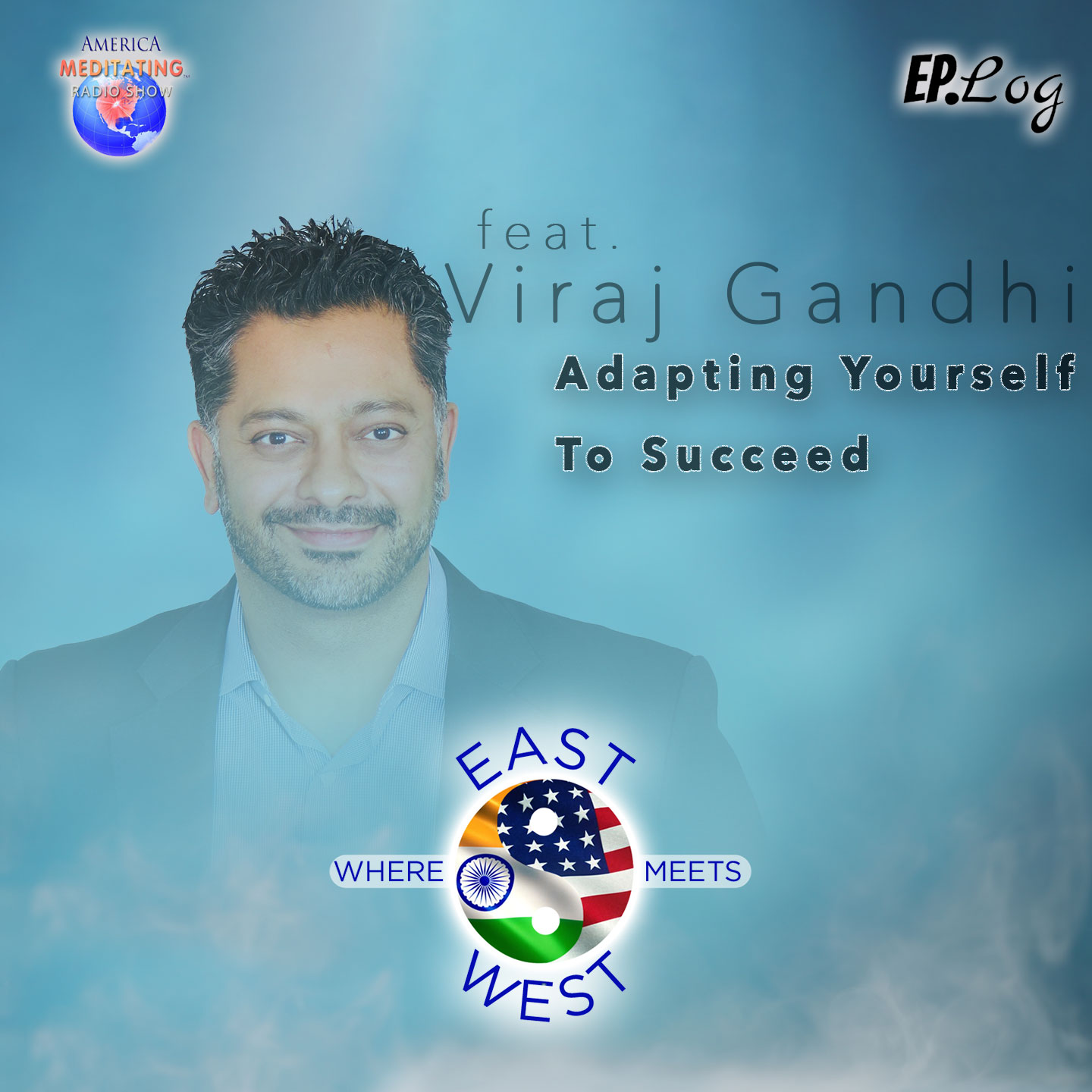 S1E5: Adapting Yourself To Succeed ft. Viraj Gandhi, CEO - Paradyme Management