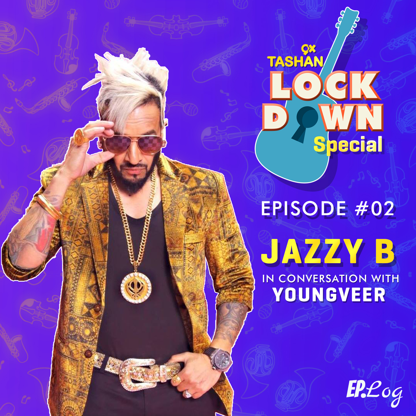 9x Tashan Lockdown Special ft. JAZZY B