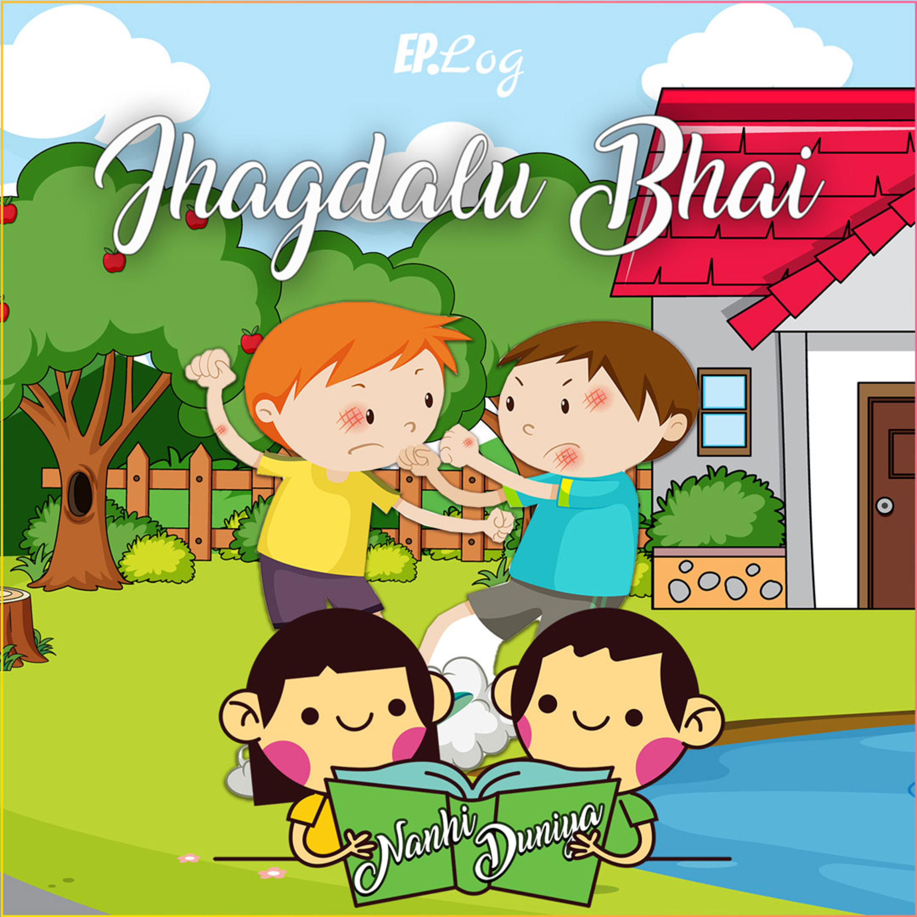 Jhagdalu Bhai – Nanhi Duniya – Podcast – Podtail