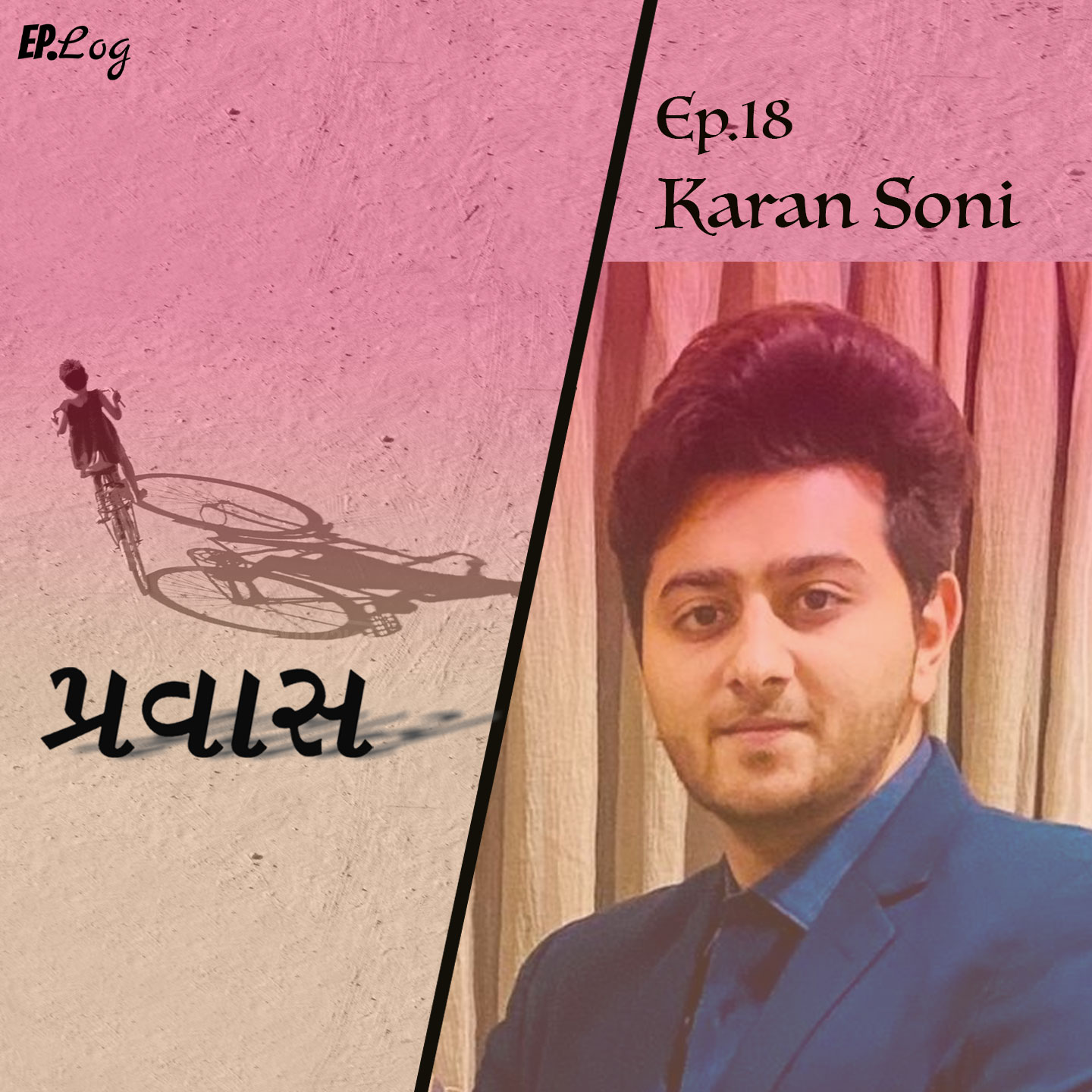 Ep.18 Pravaas ft. Karan Soni, Founder - Nikshe Multi Products
