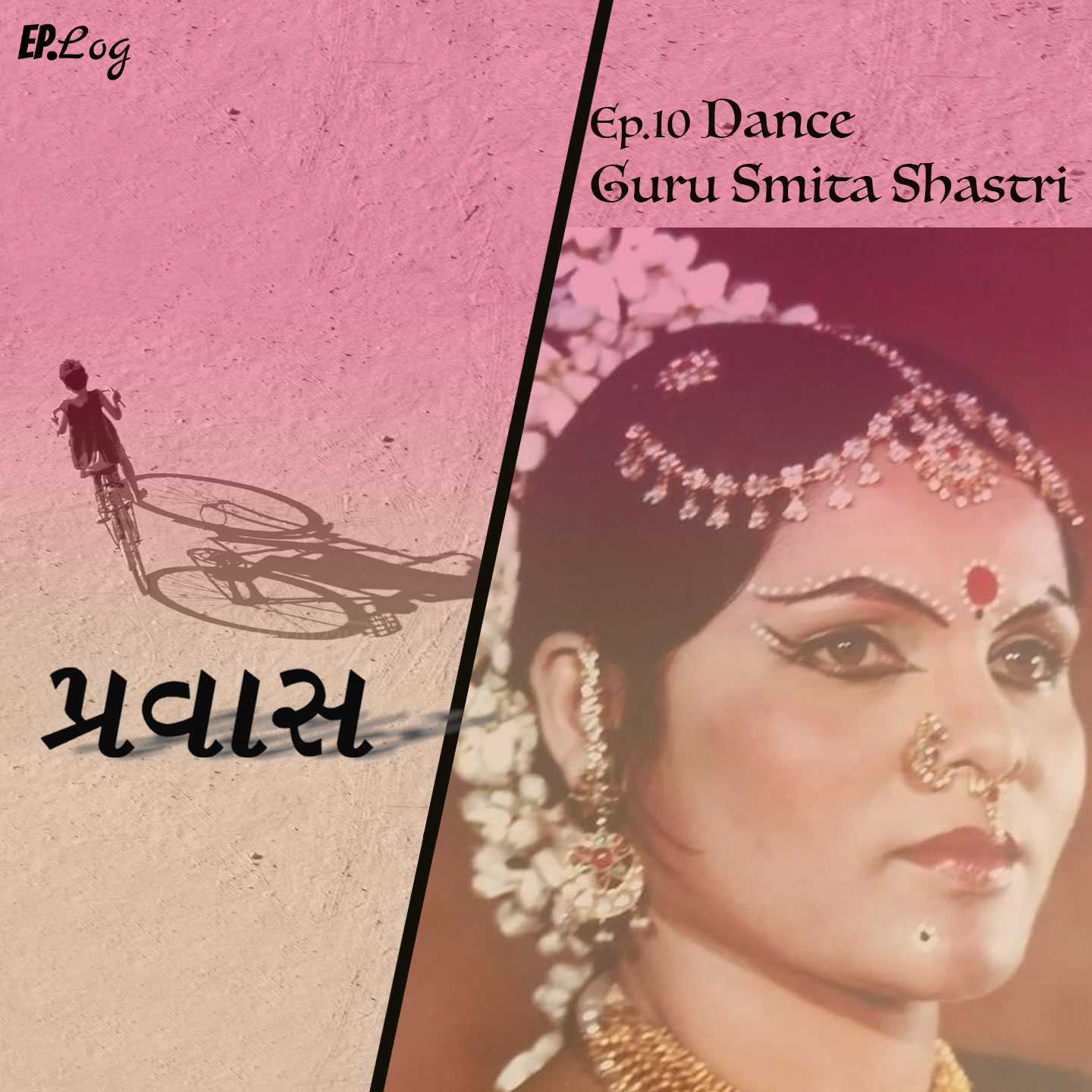 Ep.10 Dance Guru Smita Shastri