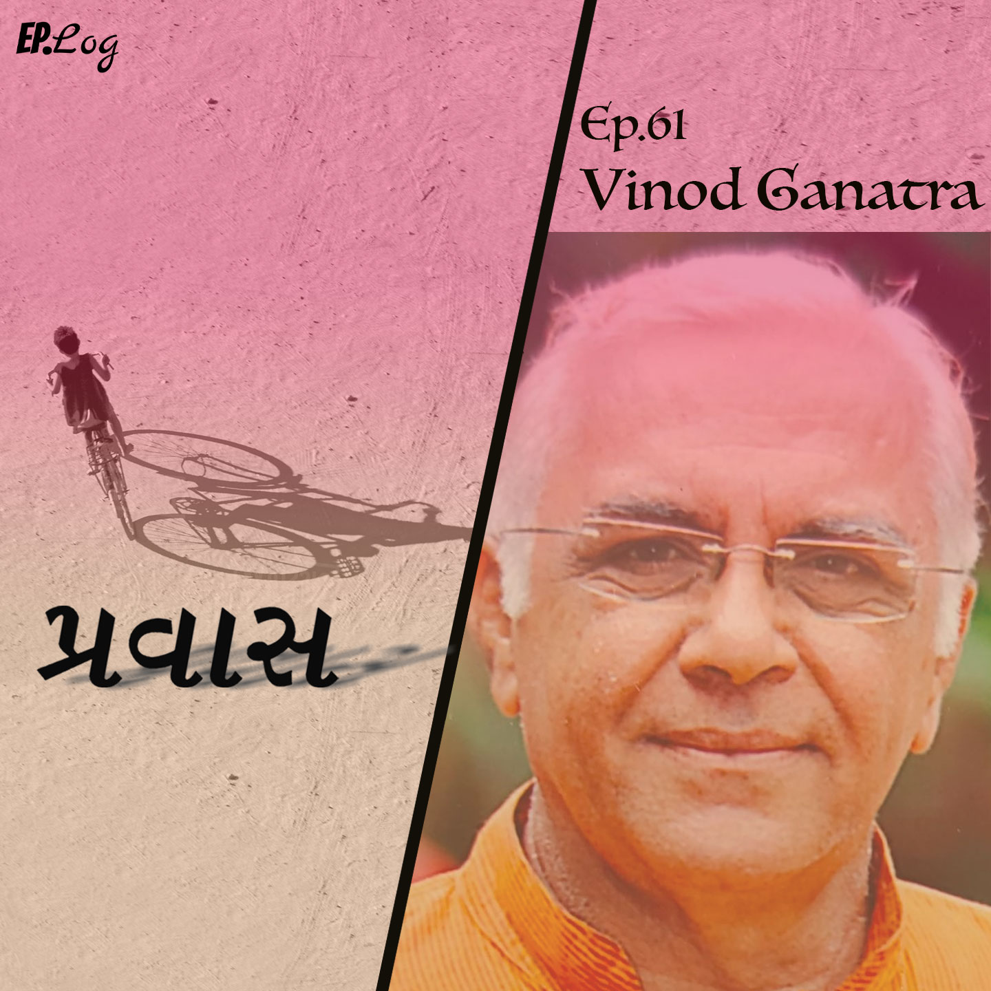 Ep.61 Pravaas ft. Vinod Ganatra, Filmmaker & Editor