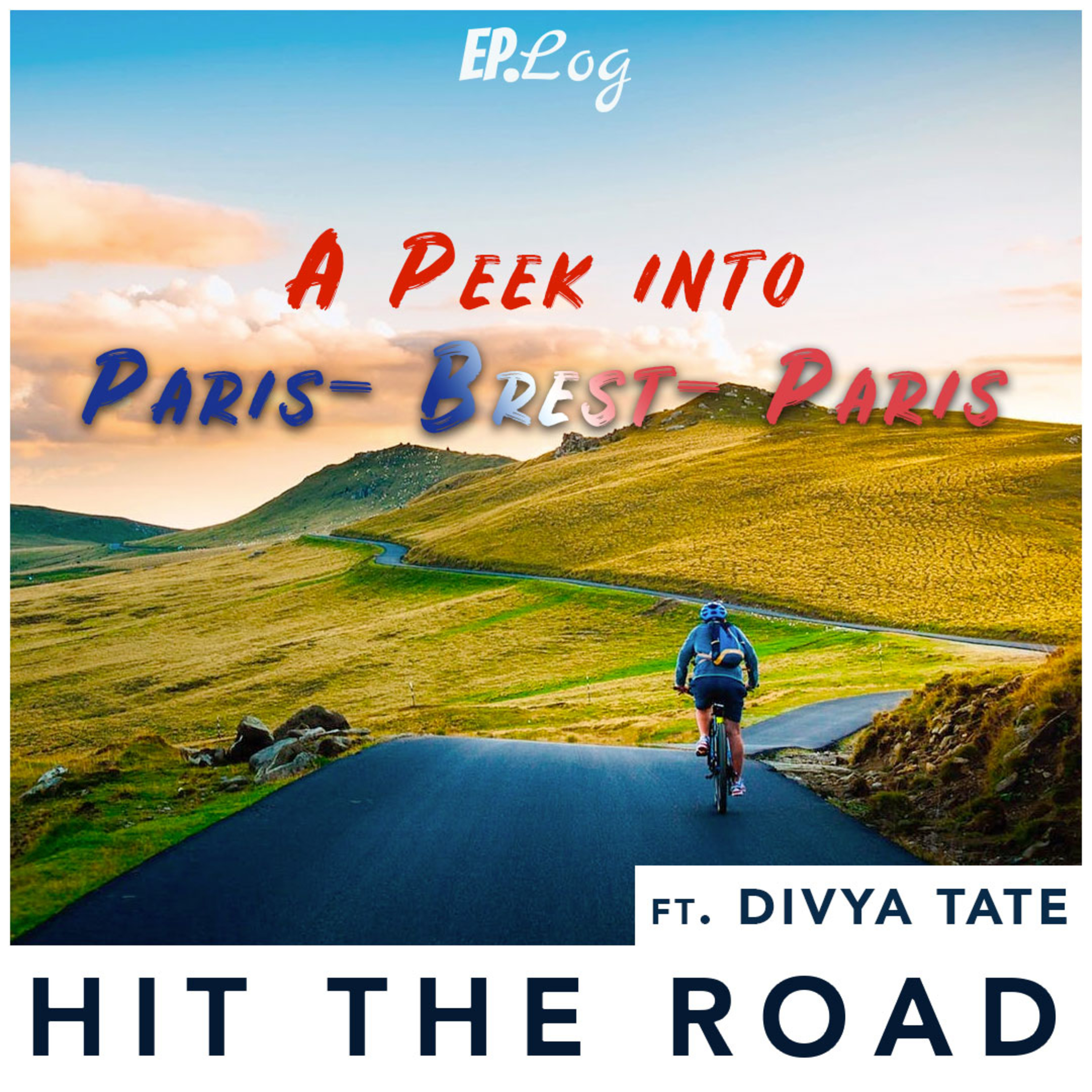 Ep.17 A Peek Into Paris-Brest-Paris ft. Divya Tate