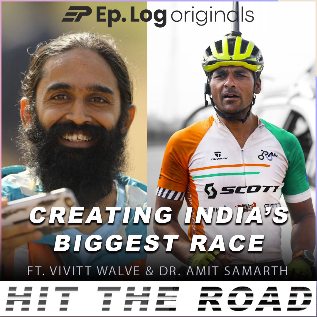 Ep.53 Building Asia's Biggest Ultra Cycle Race in India ft Dr Amit Samarth, Vivitt Walve