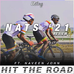 Ep.46 NATS 2021 Review, Why Track Cycling is Awesome, and More ft. Naveen John