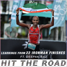Ep.35 Deepak Raj's Learnings & Experiences From 22 Ironman Finishes