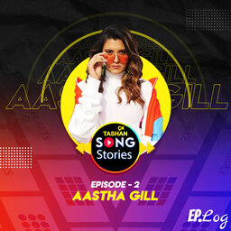 9x Tashan Song Stories ft. Aastha Gill