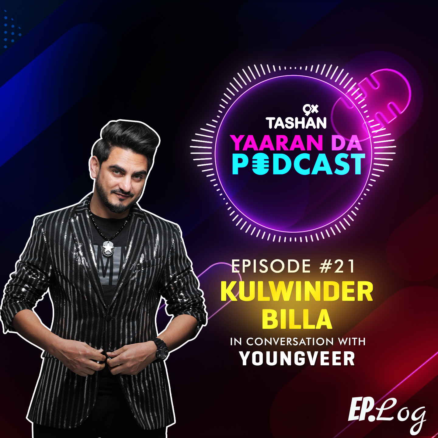 9x Tashan Yaaran Da Podcast ft. Kulwinder Billa