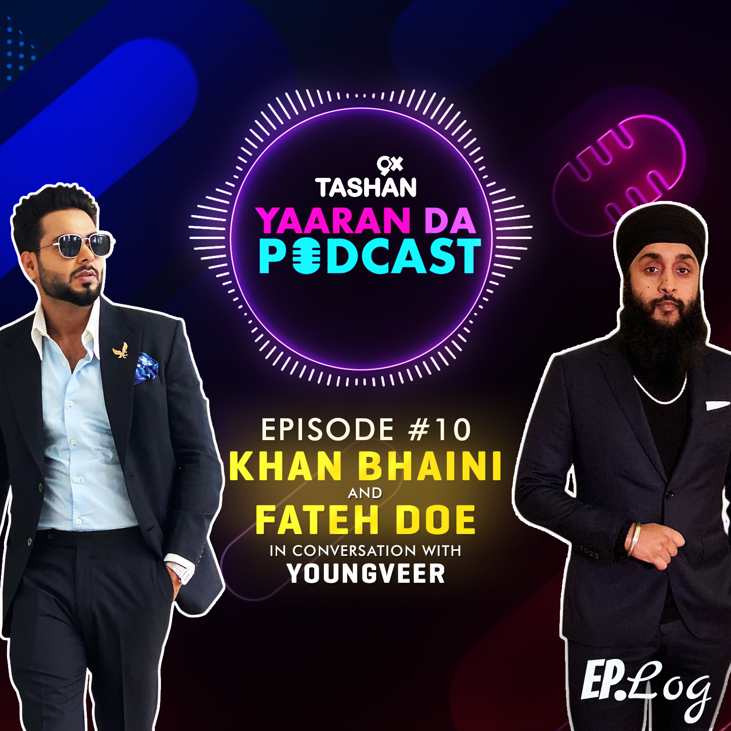 9x Tashan Yaaran Da Podcast ft. Khan Bhaini and Fateh Doe