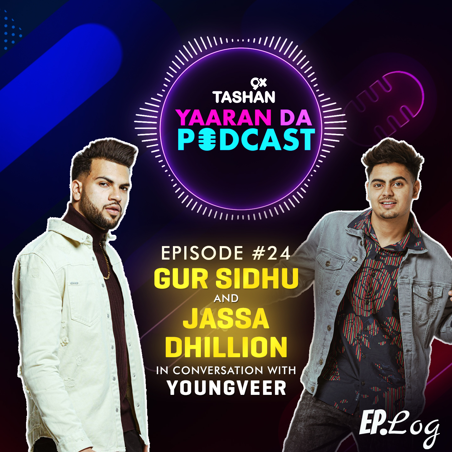 9x Tashan Yaaran Da Podcast ft. Gur Sidhu and Jassa Dhillion